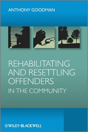 Паперова книга «Rehabilitating and Resettling Offenders in the Community», автор Ентоні Г. Гудман - фото №1