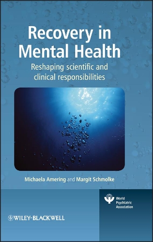 Бумажная книга «Recovery in Mental Health: Reshaping scientific and clinical responsibilities», авторов Маргит Шмольке, Микаэла Америнг - фото №1