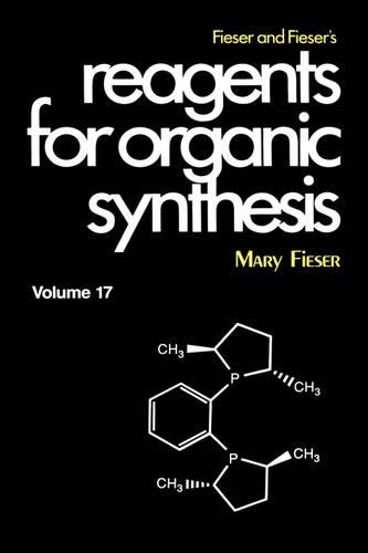 Бумажная книга «Fieser and Fieser's Reagents for Organic Synthesis, Volume 17», автор Мэри Физер - фото №1