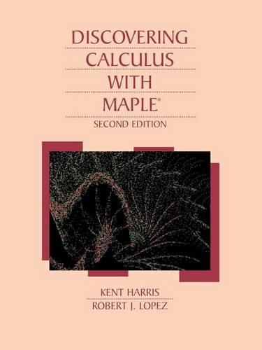 Бумажная книга «Discovering Calculus with Maple 2e», автор K. Харрис - фото №1