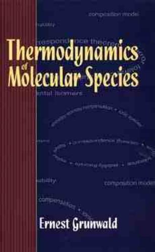 Паперова книга «Thermodynamics of Molecular Species», автор Ернест Грюнвальд - фото №1