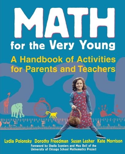 Паперова книга «Math for the Very Young: A Handbook of Activities for Parents and Teachers», авторів Дороті Фрідман, Кейт Моррісон, Лідія Полонський, Сюзан Лешер - фото №1