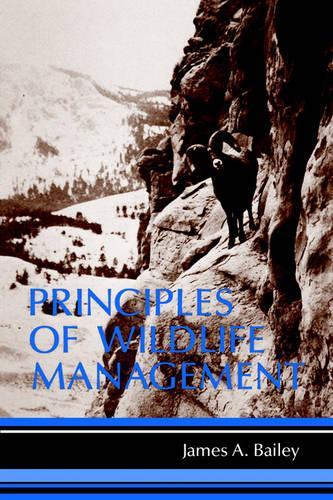 Паперова книга «Principles of Wildlife Management», автор Джеймс А. Бейлі - фото №1