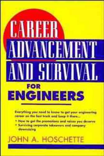 Паперова книга «Career Advancement and Survival for Engineers», автор Джон А. Хошетт - фото №1