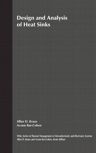 Бумажная книга «Design and Analysis of Heat Sinks», авторов Аллан Д. Краус, Аврам Бар-Коэн - фото №1