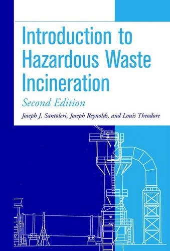 Паперова книга «Introduction to Hazardous Waste Incineration», авторів Джозеф Дж. Санторелі, Джозеф Рейнольдс, Луї Теодор - фото №1
