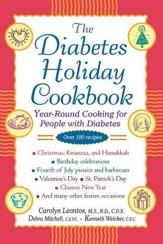 Бумажная книга «The Diabetes Holiday Cookbook: Year-Round Cooking for People with Diabetes», авторов Кэролин Леонтос, Дебра Митчелл, Кеннет Вейкер - фото №1