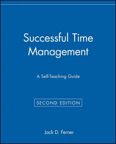 Бумажная книга «Successful Time Management: A Self-Teaching Guide», автор Джек Д. Фернер - фото №1