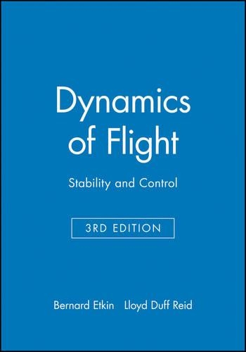 Бумажная книга «Dynamics of Flight: Stability and Control», авторов Бернард Эткин, Ллойд Дафф Рид - фото №1
