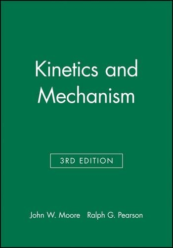 Бумажная книга «Kinetics and Mechanism», авторов Джон В. Мур, Ральф Г. Пирсон - фото №1