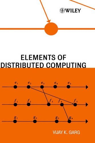 [object Object] «Elements of Distributed Computing», автор Віджай К. Гарг - фото №1
