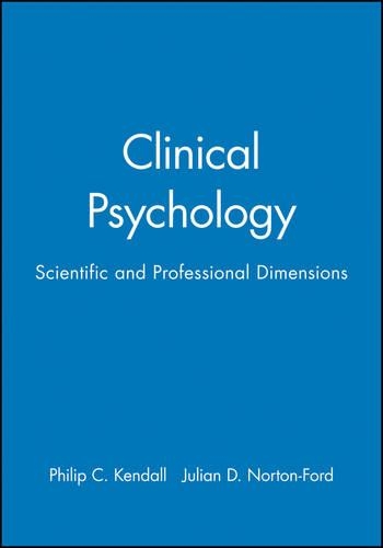Бумажная книга «Clinical Psychology: Scientific and Professional Dimensions», авторов Джулиан Д. Нортон-Форд, Филип К. Кендалл - фото №1