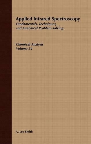 Бумажная книга «Applied Infrared Spectroscopy: Fundamentals Techniques and Analytical Problem-Solving», автор А. Ли Смит - фото №1