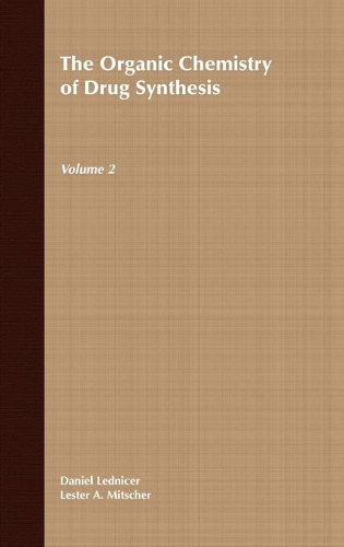 Бумажная книга «The Organic Chemistry of Drug Synthesis, Volume 2», авторов Дэниел Ледникер, Лестер А. Митчер - фото №1