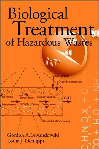 Бумажная книга «Biological Treatment of Hazardous Wastes», авторов Гордон А. Левандовски, Луис Дж. ДеФилиппи - фото №1