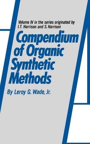 [object Object] «Compendium of Organic Synthetic Methods, Volume 4», автор Лерой Г. Уэйд-младший - фото №1