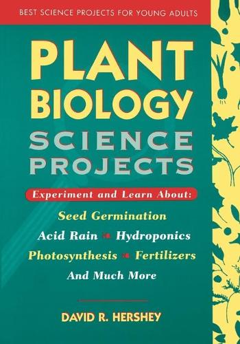 Паперова книга «Plant Biology Science Projects», автор Девід Р. Херші - фото №1