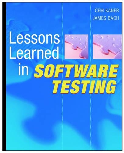 [object Object] «Lessons Learned in Software Testing: A Context-Driven Approach», авторов Брет Петтихорд, Джем Канер, Джеймс Бах - фото №1
