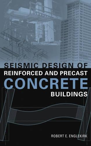 Бумажная книга «Seismic Design of Reinforced and Precast Concrete Buildings», автор Роберт Э. Энглекирк - фото №1