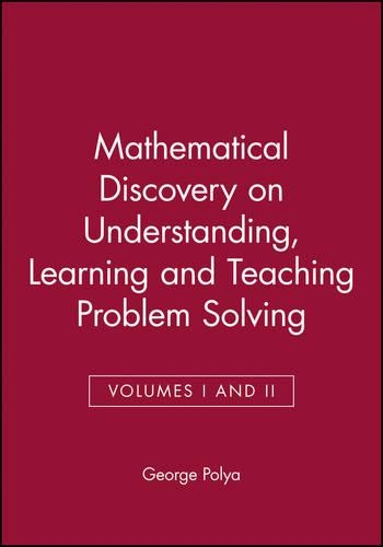 Бумажная книга «Mathematical Discovery on Understanding, Learning and Teaching Problem Solving, Volumes I and II» - фото №1