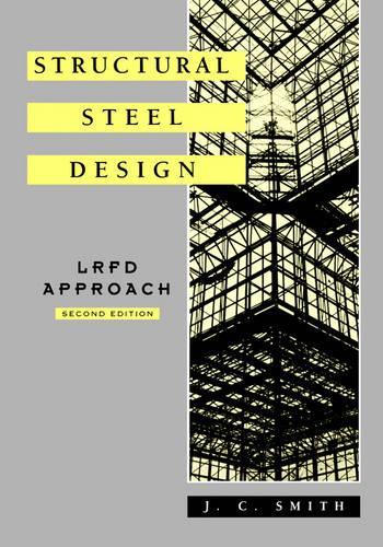 Бумажная книга «Structural Steel Design: LRFD Approach», автор Дж. К. Смит - фото №1