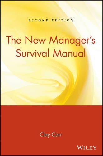 Паперова книга «The New Manager's Survival Manual», автор Клей Карр - фото №1