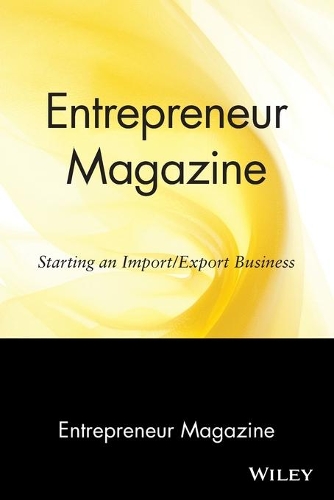 Паперова книга «Entrepreneur Magazine: Starting an Import / Export Business», автор Entrepreneur Magazine - фото №1