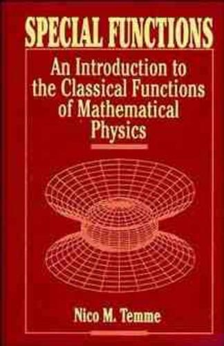 Бумажная книга «Special Functions: An Introduction to the Classical Functions of Mathematical Physics», автор Нико М. Темме - фото №1
