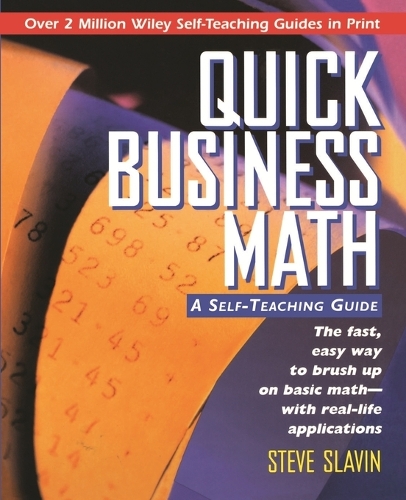 [object Object] «Quick Business Math: A Self-Teaching Guide», автор Стів Славін - фото №1