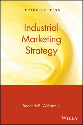 Паперова книга «Industrial Marketing Strategy», автор Фредерік Е. Вебстер - фото №1