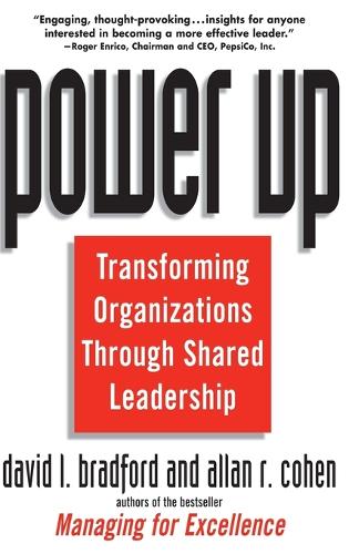 Паперова книга «Power Up: Transforming Organizations Through Shared Leadership», авторів Аллан Р. Коен, Девід Л. Бредфорд - фото №1