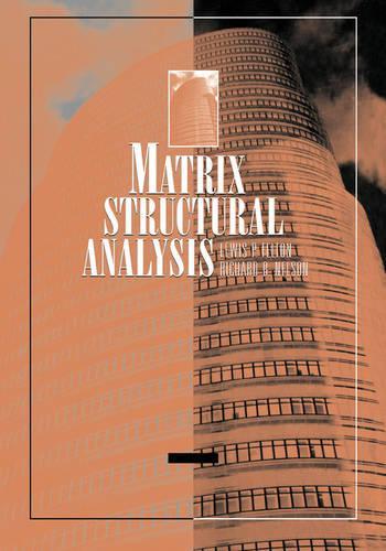 Паперова книга «Matrix Structural Analysis», авторів Льюїс П. Фелтон, Річард Б. Нельсон - фото №1