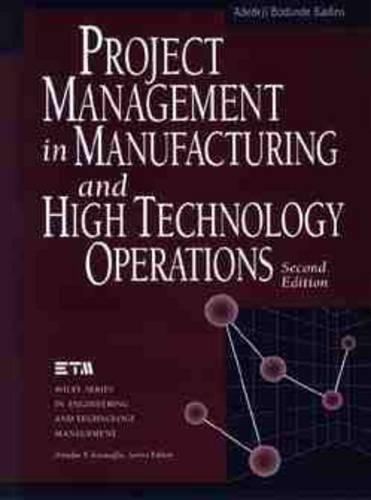 Бумажная книга «Project Management in Manufacturing and High Technology Operations», автор Адедеджи Бодунде Бадиру - фото №1