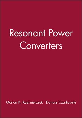 Паперова книга «Resonant Power Converters, Solutions Manual», авторів Даріуш Чарковські, Маріан К. Казімерчук - фото №1