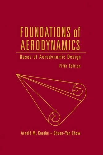 Паперова книга «Foundations of Aerodynamics: Bases of Aerodynamic Design», авторів Арнольд М. Кюте, Чуен-Єн Чоу - фото №1