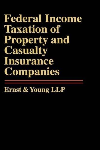 Paper book «Federal Income Taxation of Property and Casualty Insurance Companies», author Ernst & Young LLP - фото №1