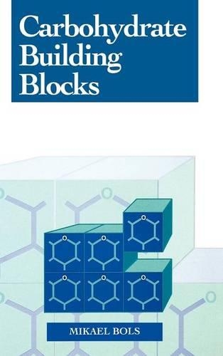 Паперова книга «Carbohydrate Building Blocks», автор Мікаель Болс - фото №1