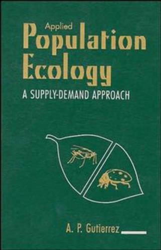 Бумажная книга «Applied Population Ecology: A Supply-Demand Approach», автор Эндрю Пол Гутьеррес - фото №1