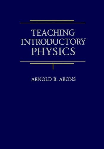 Бумажная книга «Teaching Introductory Physics», автор Арнольд Б. Аронс - фото №1