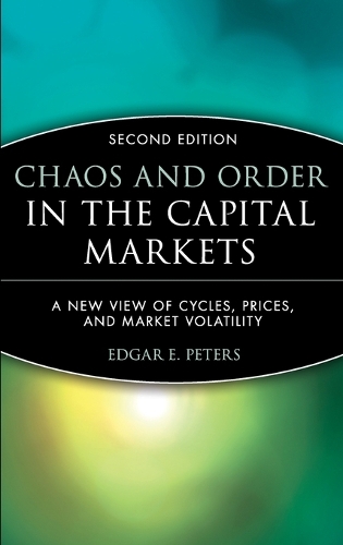 Бумажная книга «Chaos and Order in the Capital Markets: A New View of Cycles, Prices, and Market Volatility», автор Эдгар Э. Питерс - фото №1