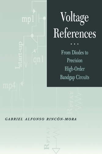Паперова книга «Voltage References: From Diodes to Precision High-Order Bandgap Circuits», автор Габріель Альфонсо Рінкон-Мора - фото №1