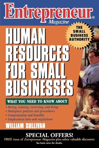 Бумажная книга «Entrepreneur Magazine: Human Resources for Small Businesses», автор Уильям Салливан - фото №1