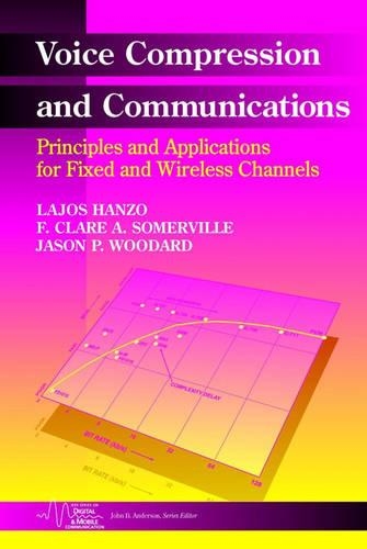 Паперова книга «Voice Compression and Communications: Principles and Applications for Fixed and Wireless Channels», авторів Ф. Клер А. Сомервіль, Джейсон П. Вудвард, Лайош Ганзо - фото №1
