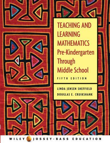 Бумажная книга «Teaching and Learning Mathematics: Pre-Kindergarten through Middle School», авторов Дуглас Э. Круикшанк, Линда Дженсен Шеффилд - фото №1