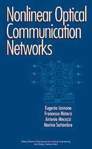 [object Object] «Nonlinear Optical Communication Networks», авторів Антоніо Мекоцці, Еудженіо Іанноне, Франческо Матера, Марина Сеттембре - фото №1