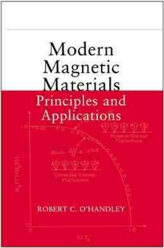 Бумажная книга «Modern Magnetic Materials: Principles and Applications», автор Роберт К. О'Хэндли - фото №1