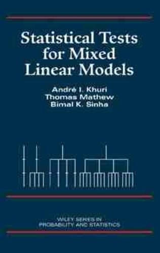 [object Object] «Statistical Tests for Mixed Linear Models», авторов Андре И. Хури, Бимал К. Синха, Томас Мэтью - фото №1