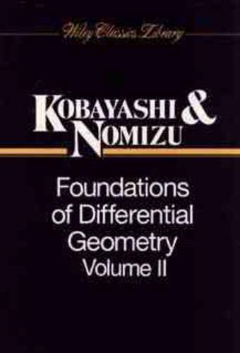 [object Object] «Foundations of Differential Geometry, Volume 2», авторов Кацуми Номидзу, Шошичи Кобаяси - фото №1