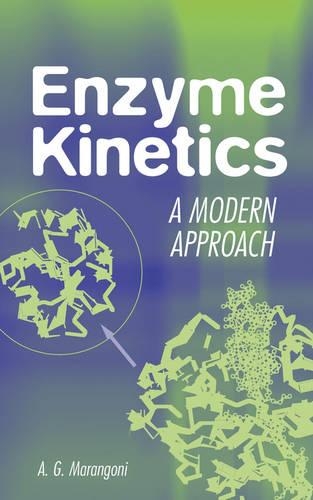 Бумажная книга «Enzyme Kinetics: A Modern Approach», автор Алехандро Г. Марангони - фото №1