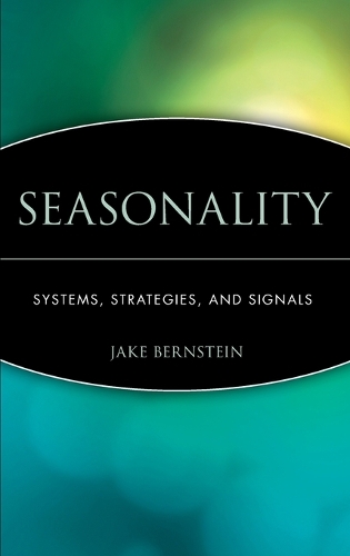 Паперова книга «Seasonality: Systems, Strategies, and Signals», автор Джейк Бернштейн - фото №1
